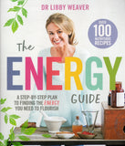 The Energy Guide - Libby Weaver - BCOO - BOO014