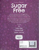 Sugar Free: Lose the Sugar and Lose the Guilt - BCOO - BOO016