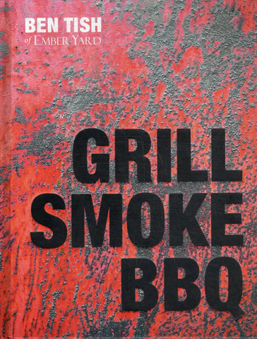 Grill Smoke BBQ - Ben Tish - BCOO - BOO021
