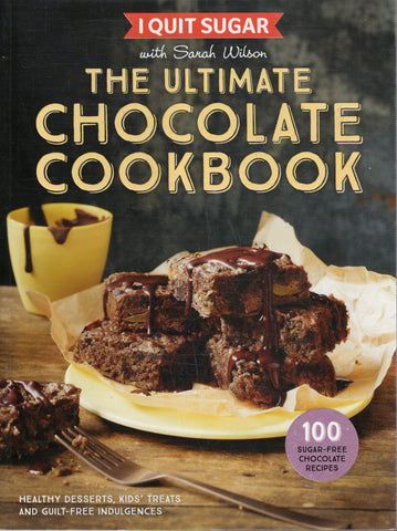 The Ultimate Chocolate Cookbook - Sarah Wilson - BCOO - BOO021