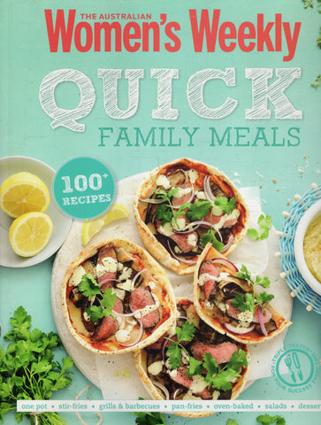 Quick Family Meals - The Australian Women's Weekly - BCOO - BOO021