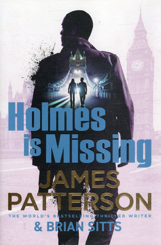 Holmes is Missing - James Patterson - BPAP - BOO023