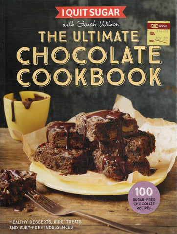 The Ultimate Chocolate Cookbook - Sarah Wilson - BCOO - BOO025