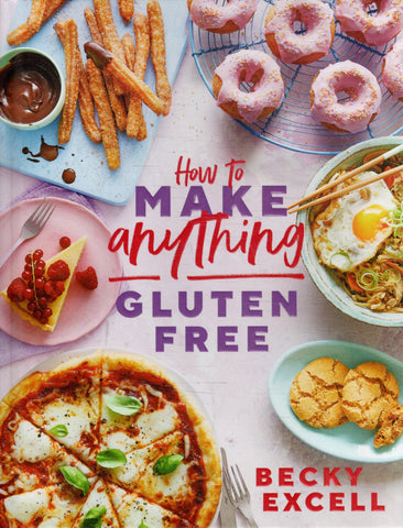 How to Make Anything Gluten Free - Becky Excell - BCOO - BOO025