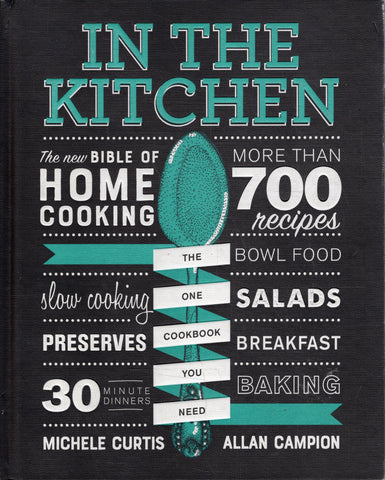 In the Kitchen: The new home bible of home cooking - BCOO - BOO025