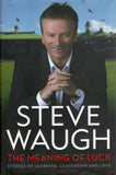 The Meaning of Luck - Steve Waugh *Signed* - BBIO - BCRA - BOO027