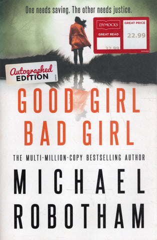 Good Girl Bad Girl - Michael Robotham *Signed* - BPAP - BOO027