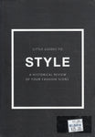 Little Guides to Style: A Historical Review of Four Fashion Icons - BHIS - BOO027