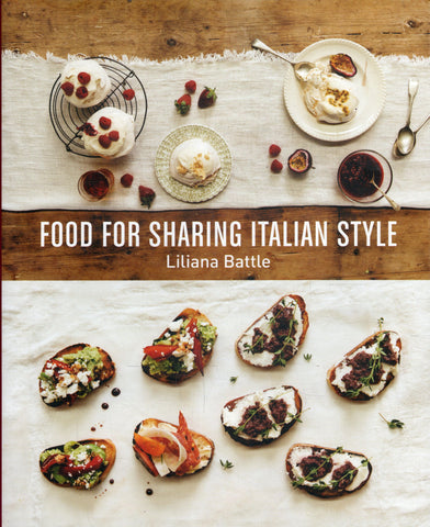 Food for Sharing Italian Style - Liliana Battle - BCOO - BOO031