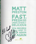 Fast, Fresh and Unbelievably Delicious - Matt Preston *Signed* - BCOO - BOO032