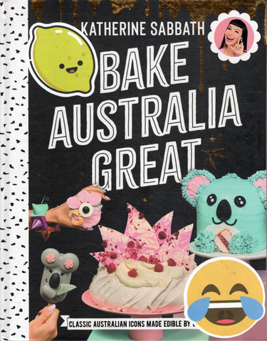 Bake Australia Great - Katherine Sabbath - BCOO - BOO032