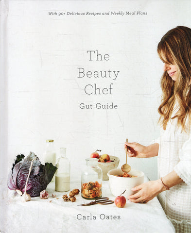 The Beauty Chef Gut Guide - Carla Oates - BCOO - BHEA - BOO033