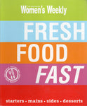 Fresh Food Fast - The Australian Women's Weekly - BCOO - BOO034