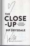 The Close Up - Pip Drysdale *Signed* - BPAP - BOO034