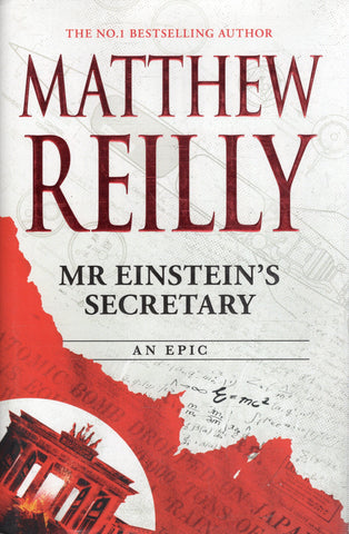 Mr Einstein's Secretary - Matthew Reilly - BHAR - BOO035