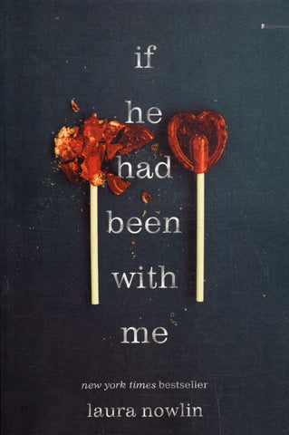 If He Had Been With Me - Laura Nowlin - BPAP - BOO035
