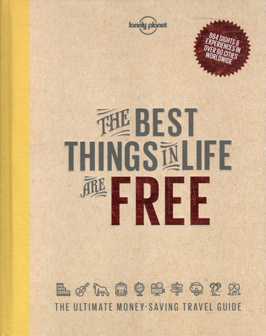 The Best Things in Life are Free - Lonely Planet - BTRA - BOO001