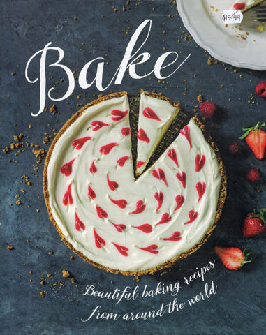 Bake: Beautiful baking recipes from around the world - BCOO - BOO001
