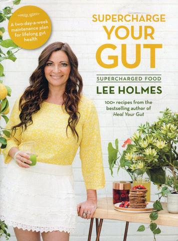 Supercharge Your Gut - Lee Holmes - BCOO - BHEA - BOO002