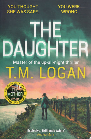 The Daughter - T. M. Logan - BPAP - BOO002