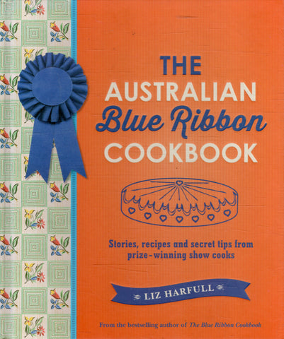 The Australian Blue Ribbon Cookbook - Liz Harfull - BCOO - BOO003