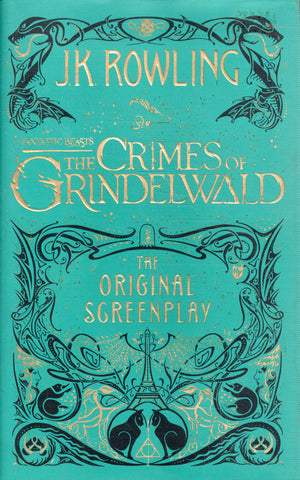 The Crimes of Grindelwald : Original Screenplay - J. K. Rowling - BCHI - BOO003