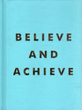 Believe and Achieve - BHEA - BOO003