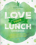 Love Your Lunch - Sean Wainer - BCOO - BOO004