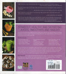 100 Best Juices, Smoothies and Healthy Snacks - Emily Von Euw - BCOO - BOO004
