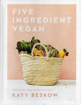 Five Ingredient Vegan - Katy Beskow - BCOO - BOO004