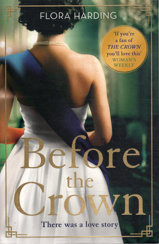 Before the Crown - Flora Harding - BPAP - BOO005