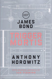 James Bond: Trigger Mortis - Anthony Horowitz - BPAP - BOO007