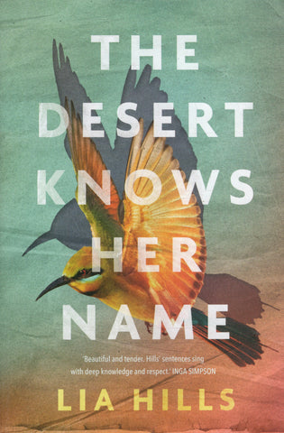 The Desert Knows Her Name - Lia Hills - BPAP - BOO006