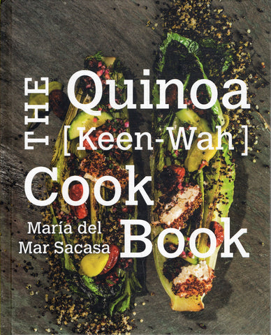The Quinoa Cook Book - Maria del Mar Sacasa - BCOO - BOO007