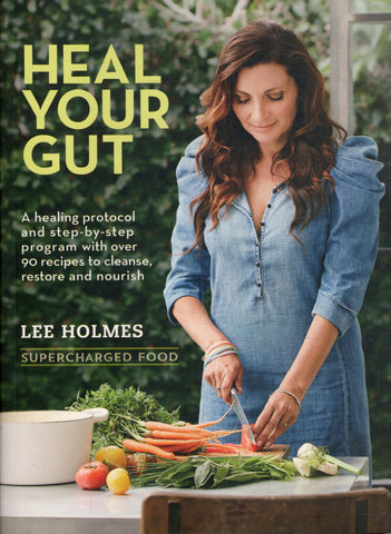 Heal Your Gut - Lee Holmes - BCOO - BHEA - BOO007