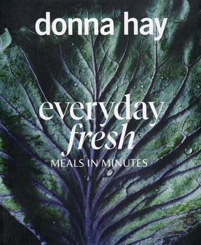 Everyday Fresh: Meals in Minutes - Donna Hay - BCOO - BOO007