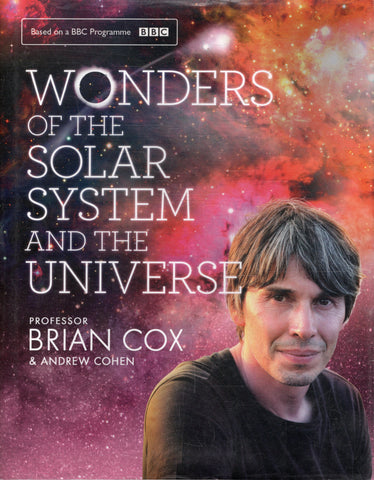 Wonders of the Solar System and the Universe - Brian Cox - BSCI - BOO008