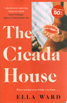The Cicada House - Ella Ward - BPAP - BOO009