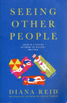 Seeing Other People - Diana Reid - BPAP - BOO011