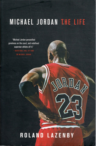 Michael Jordan The Life - Roland Lazenby - BBIO - BCRA - BOO014