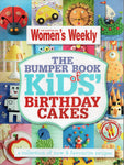The Bumper Book of Kids Birthday Cakes - The Australian Women's Weekly - BCOO - BOO015