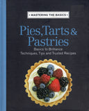 Mastering the Basics: Pies, Tarts & Pastries - BCOO - BOO015