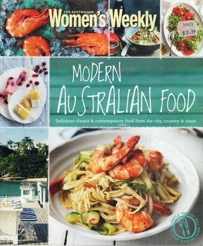 Modern Australian Food - The Australian Women's Weekly - BCOO - BOO016