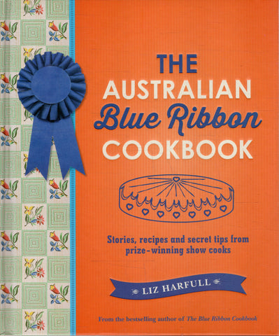 The Australian Blue Ribbon Cookbook - Liz Harfull - BCOO - BOO016