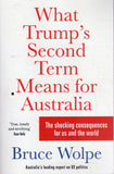 What Trump's Second Term Means for Australia - Bruce Wolpe - BSCI - BOO016