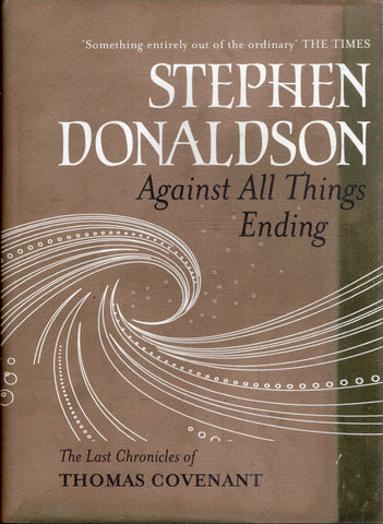 Against All Things Ending - Stephen Donaldson - BFIC - BOO017