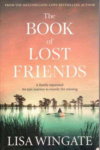 The Book of Lost Friends - Lisa Wingate - BPAP - BOO019