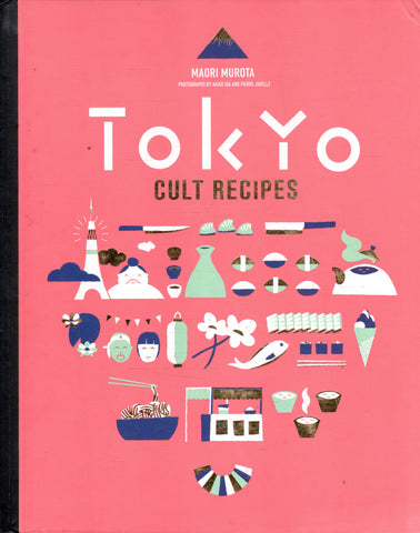 Tokyo Cult Recipes - Maori Murota - BCOO - BOO018