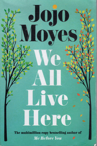 We All Live Here - Jojo Moyes - BPAP - BOO019