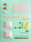 Fika: Recipes for 30 Baking Classics - BCOO - BOO019